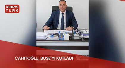 Cahitoğlu, Buse’yi kutladı